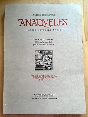 ANAQUELES. NÚMERO EXTRAORDINARIO. PRIMER CENTENARIO DE LA BIBLIOTECA NACIONAL 1870-1970