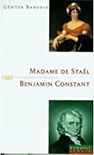 Bild des Verkufers fr Madame de Stael und Benjamin Constant zum Verkauf von Che & Chandler Versandbuchhandlung
