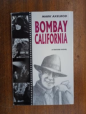 Immagine del venditore per Bombay California SIGNED COPY venduto da David Kenyon