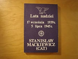 Imagen del vendedor de Lata nadziei. 17 wrzesnia 1939 r. 5 lipca 1945r. a la venta por Polish Bookstore in Ottawa