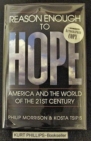 Reason Enough to Hope: America and the World of the 21st Century
