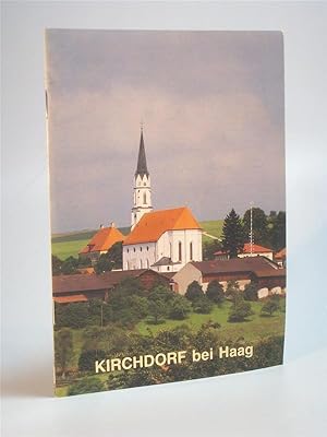 Bild des Verkufers fr Kirchdorf bei Haag, Kath. Pfarrkirche Mari Himmelfahrt. zum Verkauf von Adalbert Gregor Schmidt