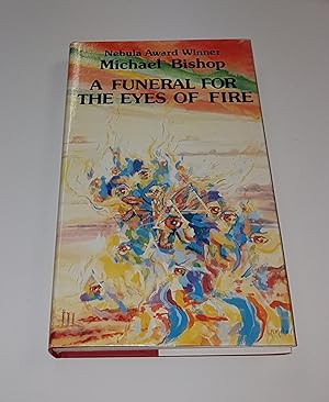 Seller image for A Funeral for the Eyes of Fire for sale by CURIO