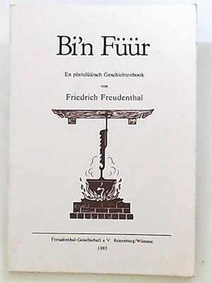 Image du vendeur pour Bi`n Fr. En plattdtsch Geschichtenbook. mis en vente par Leserstrahl  (Preise inkl. MwSt.)