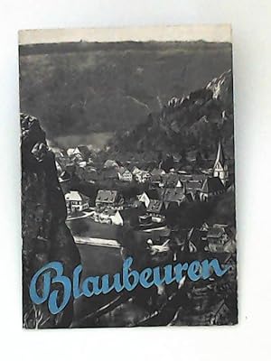 Bild des Verkufers fr Blaubeuren und seine Umgebung zum Verkauf von Leserstrahl  (Preise inkl. MwSt.)