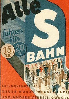 Alle fahren für 20 Pf S Bahn - S-Bahn-Werbung im Jahre 1933 - Werbebroschüre für den neuen Kurzst...