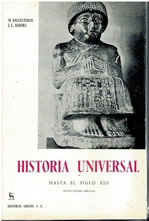 Imagen del vendedor de HISTORIA UNIVERSAL 2 tomos. I. Hasta el siglo XIII. II. Desde el siglo XIII. 5 edicin ampliada. a la venta por angeles sancha libros