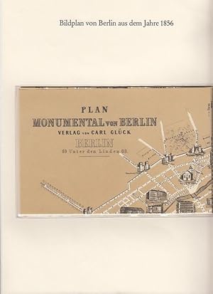 Plan Monumental von Berlin. Verlag von Carl Glück. Bildplan von Berlin aus dem Jahre 1856.