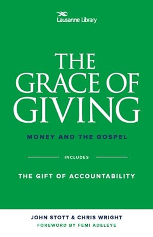 Seller image for Grace of Giving : Money and the Gospel: Includes The Gift of Accountability for sale by GreatBookPrices