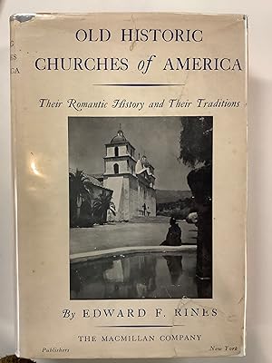 Seller image for Old Historic Churches of America Their Romantic History and Their Traditions for sale by Riverow Bookshop