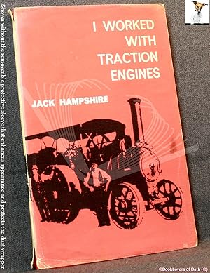 I Worked with Traction Engines