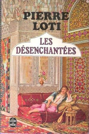 Seller image for Les Dsenchantes Roman Des Harems Turcs Contemporains for sale by Au vert paradis du livre