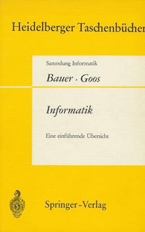 Seller image for Informatik. Eine einfhrende bersicht. Erster Teil. for sale by Antiquariat Bernhardt