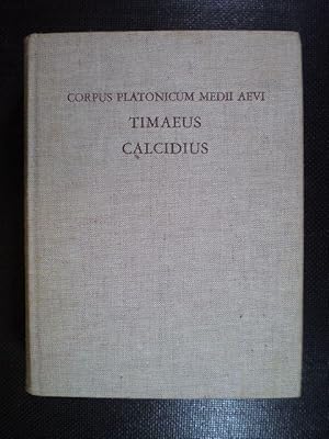 Corpus Platonicum medii aevi. Volumen IV: Timaeus