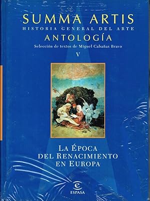 Seller image for LA POCA DEL RENACIMIENTO EN EUROPA. SUMMA ARTIS. ANTOLOGIA. TOMO V (NUEVO) for sale by Librera Dilogo