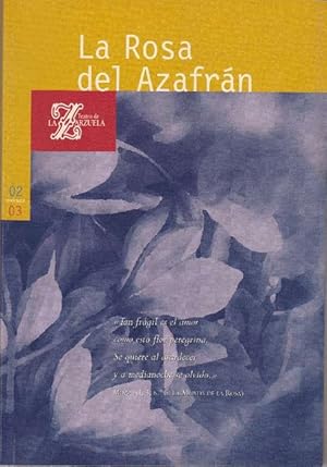 Image du vendeur pour Rosa del azafrn, La. Zarzuela en dos actos y seis cuadros. Nueva produccin del Teatro de La Zarzuela. Temporada 2002/2003. mis en vente par La Librera, Iberoamerikan. Buchhandlung