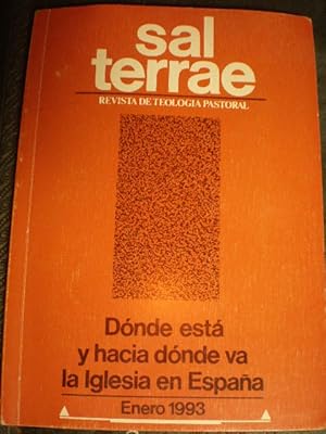 Imagen del vendedor de Sal Terrae Enero 1993 - Tomo 81/1 ( Nmero 953) Dnde est y hacia dnde va la Iglesia en Espaa a la venta por Librera Antonio Azorn