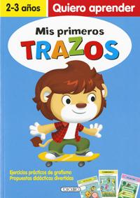 Mis primeros trazos. Quiero aprender. 2-3 años.