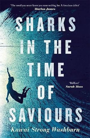 Seller image for Sharks in the Time of Saviours (Paperback) for sale by Grand Eagle Retail