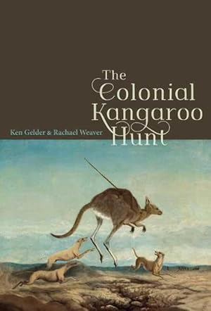 Seller image for The Colonial Kangaroo Hunt (Paperback) for sale by Grand Eagle Retail