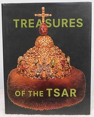Imagen del vendedor de Treasures of the Tsar: Court Culture of Peter the Great from the Kremlin a la venta por Argyl Houser, Bookseller