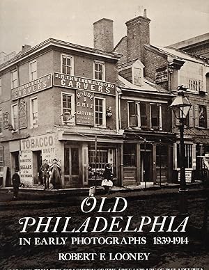 Seller image for Old Philadelphia In Early Photographs 1839 - 1914 for sale by Cher Bibler