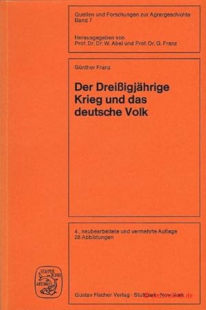 Der Dreißigjährige Krieg und das deutsche Volk. Untersuchungen zur Bevölkerungs- und Agrargeschic...