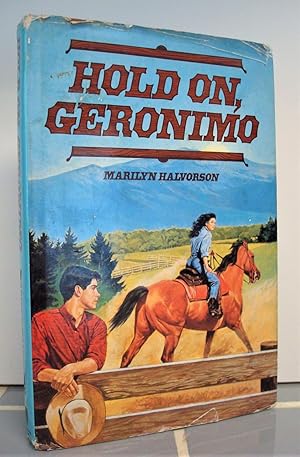 Seller image for Hold On, Geronimo for sale by The Bark of the Beech Tree