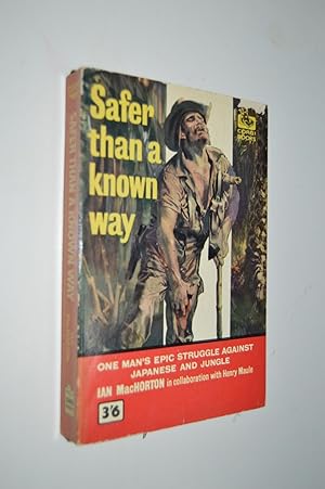 Seller image for Safer Than a Known Way for sale by By The Lake Books