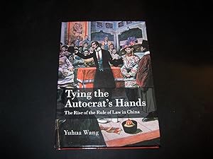 Seller image for Tying the Autocrat's Hands The Rise of the Rule of Law in China for sale by Uncommon Books