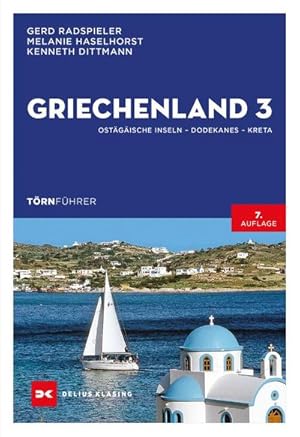 Imagen del vendedor de Griechenland 3 : Ostgische Inseln, Dodekanes, Kreta a la venta por AHA-BUCH GmbH