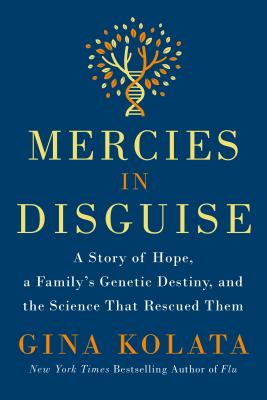 Imagen del vendedor de Mercies in Disguise: A Story of Hope, a Family's Genetic Destiny, and the Science That Rescued Them (Paperback or Softback) a la venta por BargainBookStores