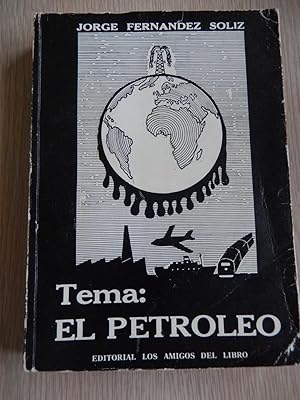 Imagen del vendedor de Tema: El Petrleo a la venta por Chenie Books