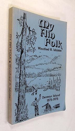 My Ain Folk ( Denman Island 1875 - 1975 )