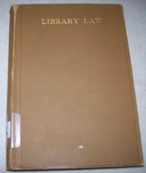 Library Law: A Textbook for the Professional Examinations in Library Organisation
