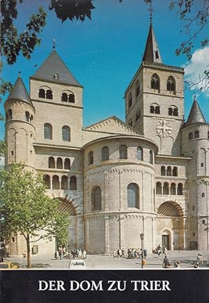 Bild des Verkufers fr Der Dom zu Trier : Ein Kirchenfhrer. Verf. im Auftr. d. Domkapitels zum Verkauf von Versandantiquariat Nussbaum