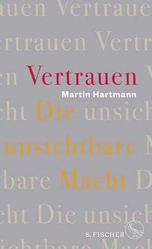 Bild des Verkufers fr Vertrauen - Die unsichtbare Macht zum Verkauf von BuchWeltWeit Ludwig Meier e.K.