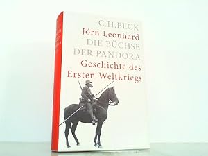 Bild des Verkufers fr Die Bchse der Pandora. Geschichte des Ersten Weltkriegs. zum Verkauf von Antiquariat Ehbrecht - Preis inkl. MwSt.