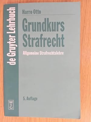 Imagen del vendedor de Grundkurs Strafrecht. Allgemeine Strafrechtslehre. a la venta por avelibro OHG