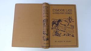 Seller image for Exmoor Lass And Other Pony Stories for sale by Goldstone Rare Books