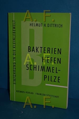 Bild des Verkufers fr Bakterien, helfen Schimmelpilze (Einfhrung in die Kleinlebewelt) zum Verkauf von Antiquarische Fundgrube e.U.