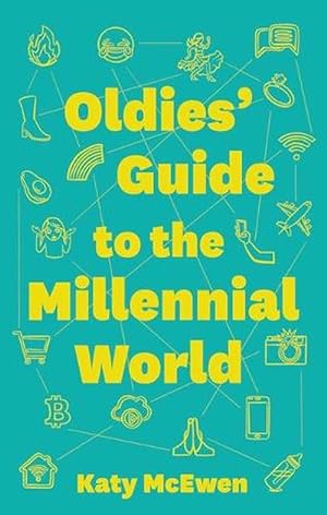 Seller image for The Oldies' Guide to the Millennial World (Paperback) for sale by Grand Eagle Retail