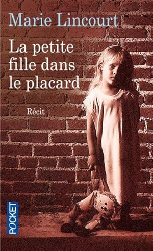 Image du vendeur pour La petite fille dans le placard mis en vente par Chapitre.com : livres et presse ancienne