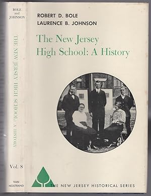 Bild des Verkufers fr The New Jersey High School: A History zum Verkauf von Between the Covers-Rare Books, Inc. ABAA