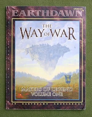 Seller image for The Way of War: Makers of Legend, Volume 1 (Earthdawn RPG) for sale by Wayne's Books