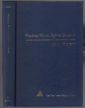Bild des Verkufers fr Woodrow Wilson, Reform Governor zum Verkauf von Between the Covers-Rare Books, Inc. ABAA