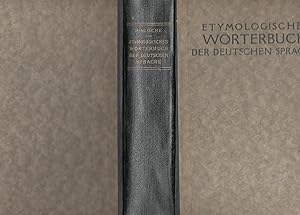 ETYMOLOGISCHES WÖRTERBUCH DER DEUTSCHEN SPRACHE . Dictionnaire étymologique de la langue allemand...