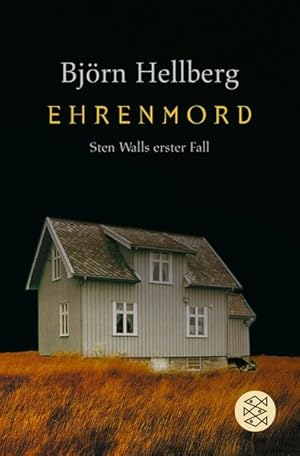 Ehrenmord: Sten Walls erster Fall (Fischer Taschenbücher)