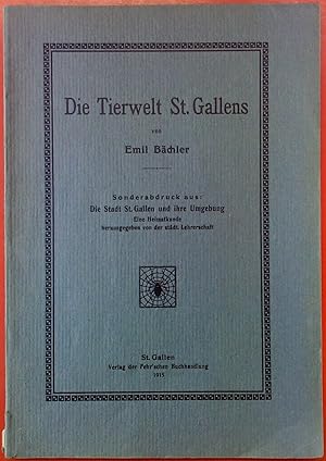 Seller image for Die Tierwelt St. Gallens. Sonderabdruck aus: Die Stadt St. Gallen und ihre Umgebung. for sale by biblion2