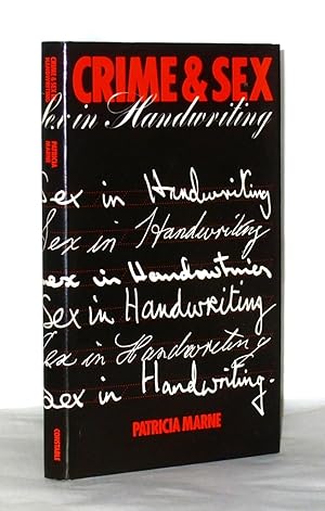 Seller image for Crime and Sex in Handwriting for sale by James Hulme Books